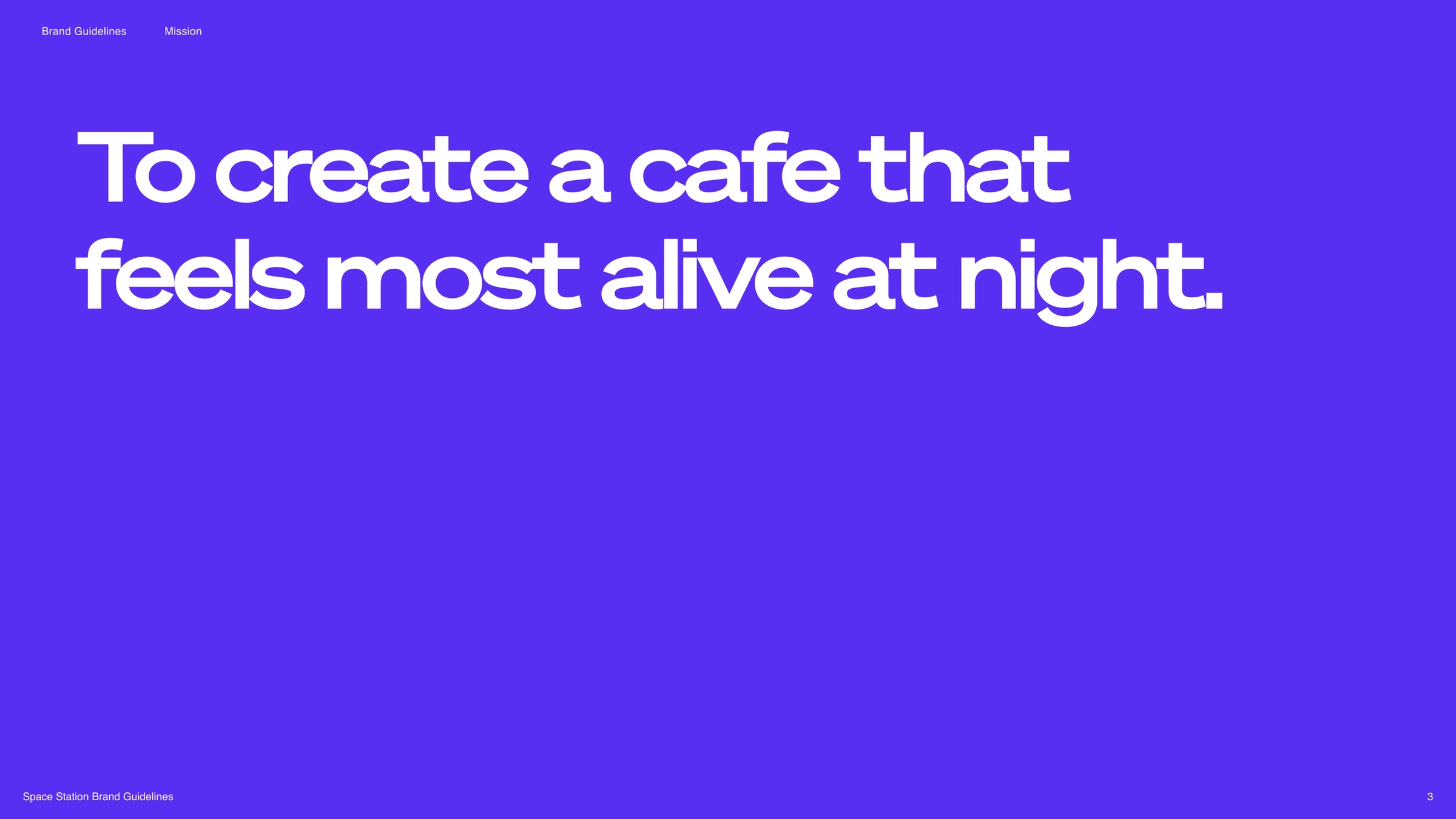 A brand slide in bright violet reading: To create a cafe that feels most alive at night.