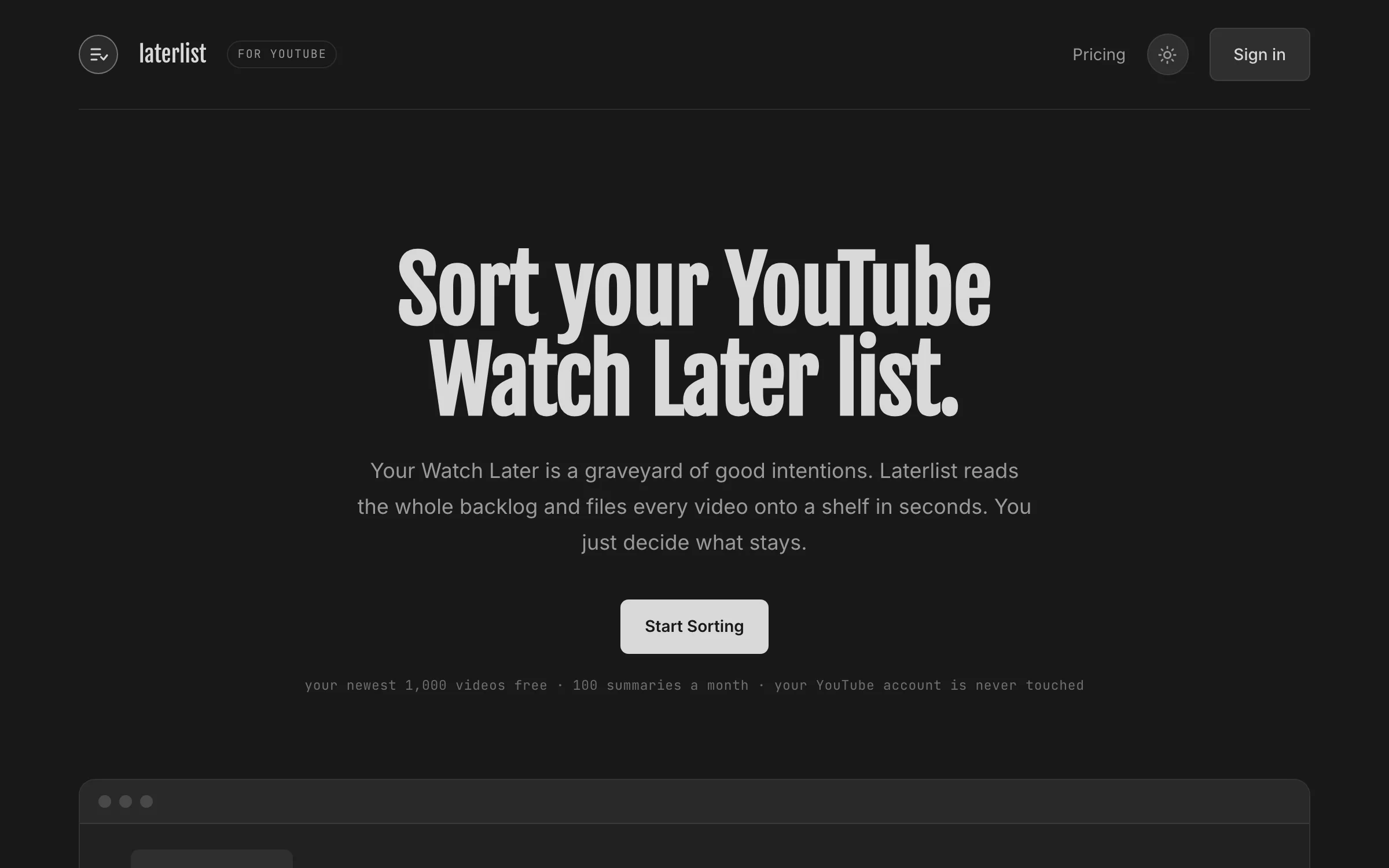 Laterlist’s landing page: “Sort your YouTube Watch Later list.” It files every video onto a shelf in seconds.